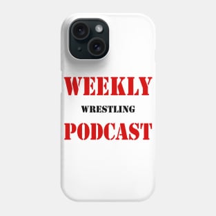 Raw is War Style Phone Case