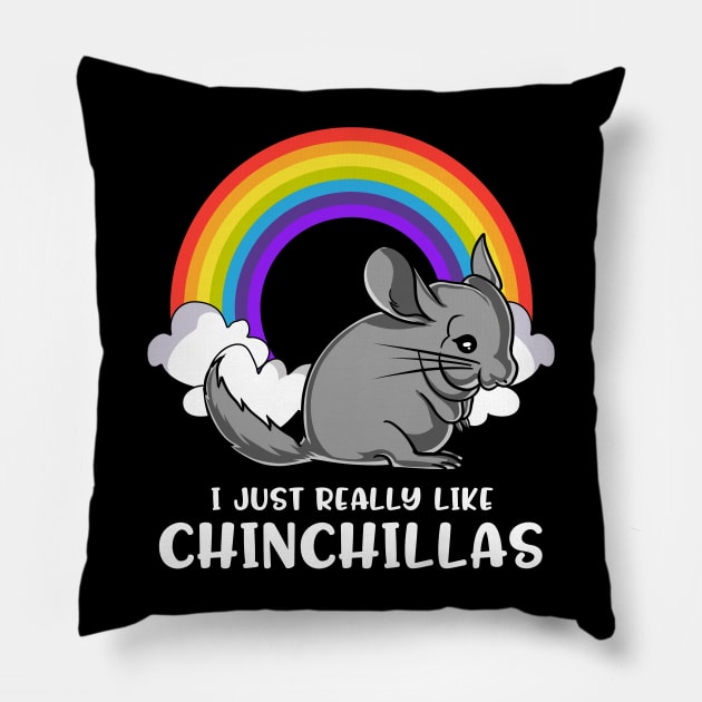 I Just Really Like Chinchillas Cute Pet Gift Pillow by underheaven