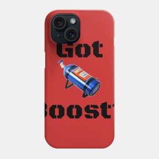 Got Boost? Phone Case