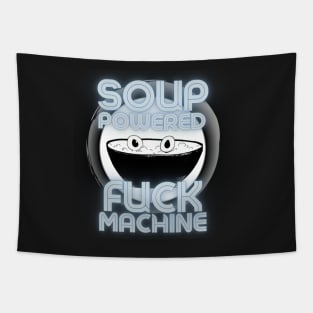 Soup Powered Fuck Machine Tapestry