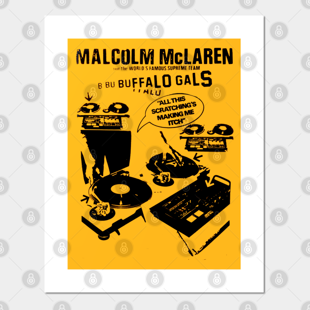 Malcolm McLaren Buffalo Gals - Malcolm Mclaren - and Art TeePublic