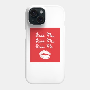 Kiss Me Kiss Me Kiss Me Print Red and White Phone Case