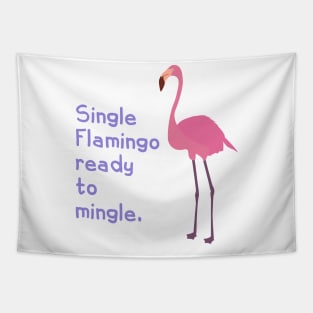 Single Flamingo ready to mingle Tapestry