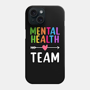 Mental Health Team Back To School Teacher Phone Case