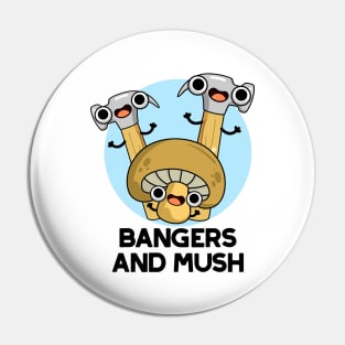 Bangers And Mush Cute English Food Pun Pin