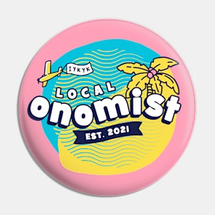 Local Onomist Pin