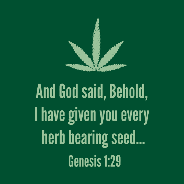 Genesis 1:29 by cannabijoy