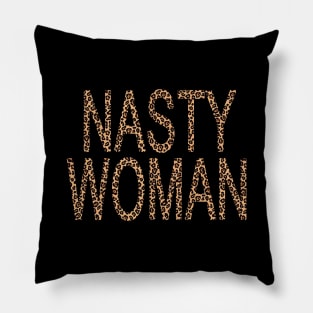 nasty woman leopard cheetah design best gift for nasty women trendy nasty Pillow