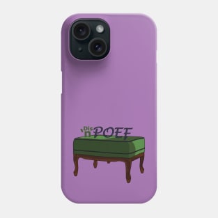 Dis n Poef Phone Case