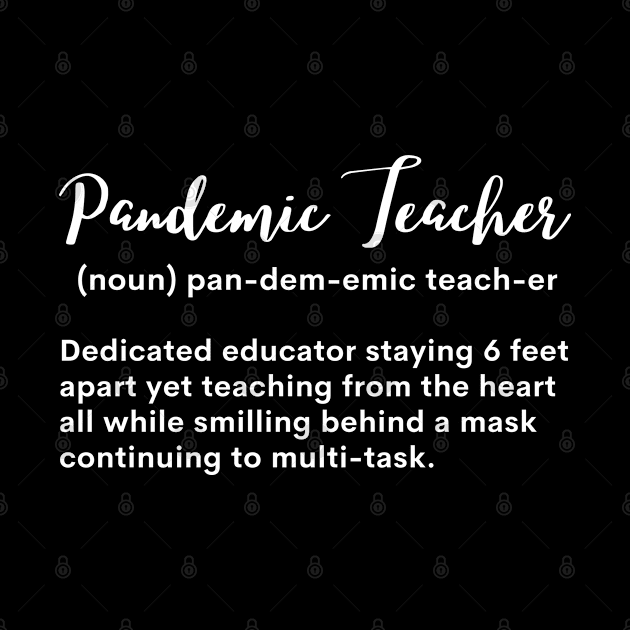 Pandemic teacher definition by oneduystore