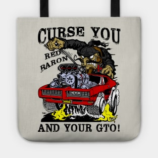 Curse You Red Baron! GTO! Tote