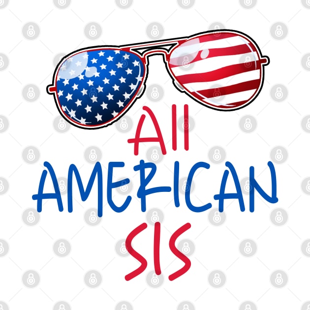 All American Sis 4th Of July by Studio Hues