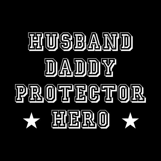 Husband Daddy Protector Hero Fathers Day Funny Gift by karascom