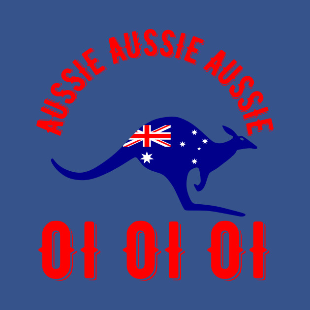 Disover Aussie Aussie Aussie Oi Oi Oi - Australian - T-Shirt