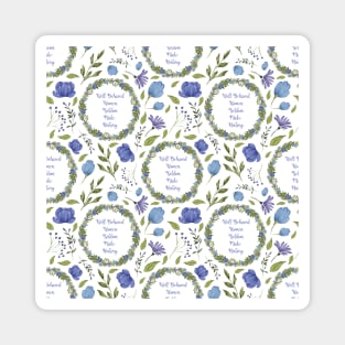 Well Behaved Women Seldom Make History - A Floral Pattern Magnet