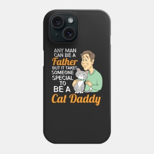 CATS: Cat Daddy Cat Lover Phone Case