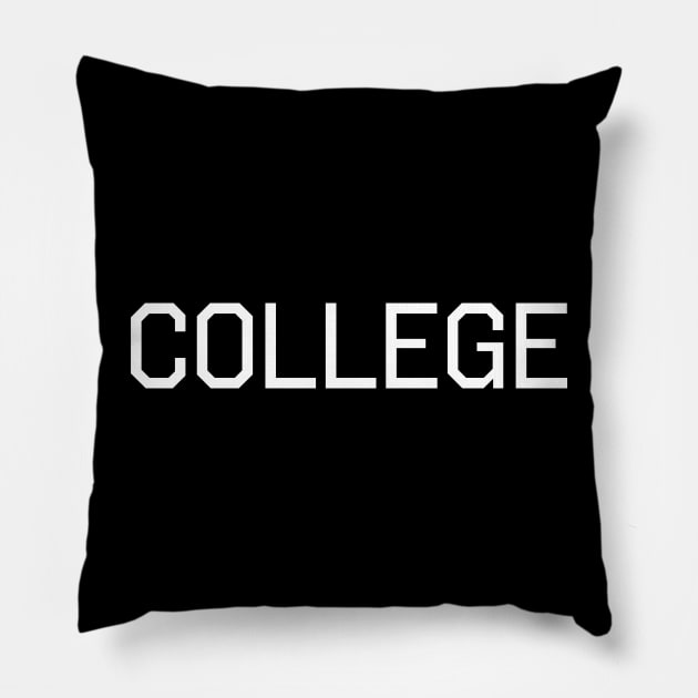 Support COLLEGE! The perfect fan shirt for any school! Pillow by MalmoDesigns