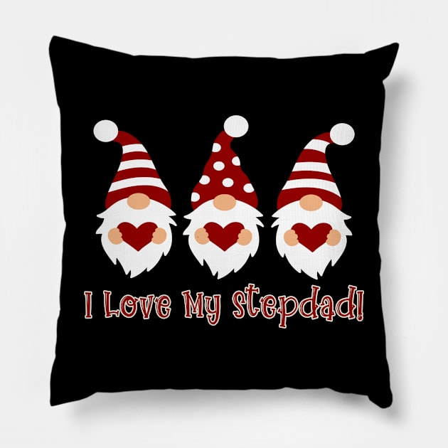 I Love My Stepdad with Love Gnomes Pillow by tropicalteesshop