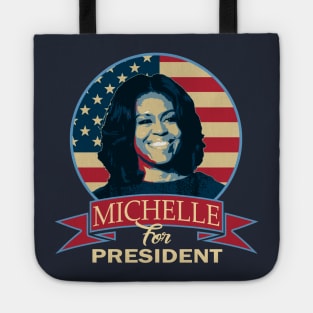 Michelle Obama For President Tote