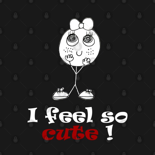 i feel so cute by loulousworld