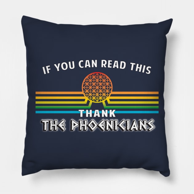 Thank the Phoenicians - the ORIGINAL If you can read this...design by Kelly Design Company Pillow by KellyDesignCompany