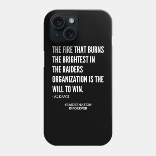 Famous Al Davis Fire Quote Phone Case