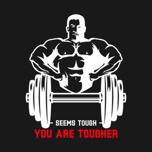 You Are Tougher T-Shirt