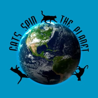 Cats turn the planet T-Shirt