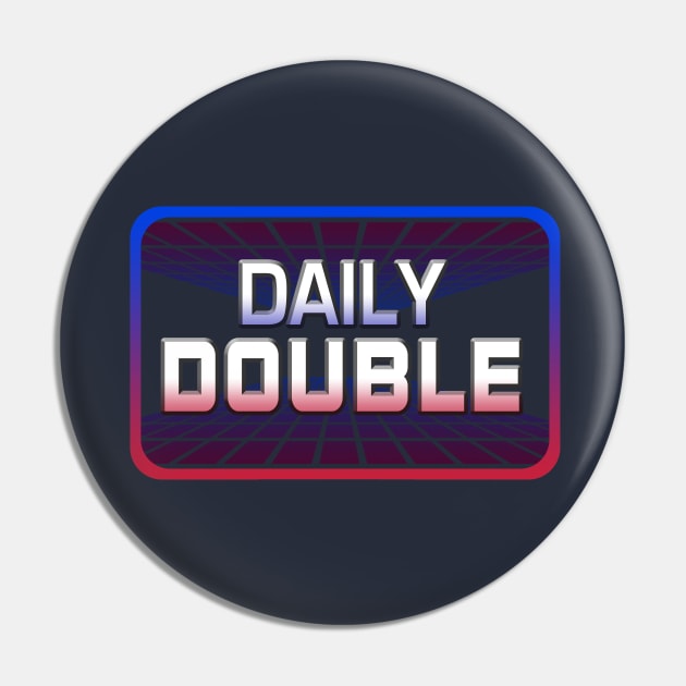 Daily Double Pin by Screen Break