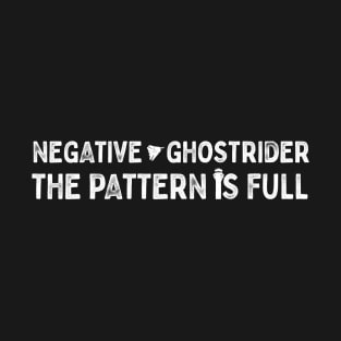 Negative Ghostrider the pattern is full T-Shirt