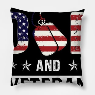 I Have Two Title Dad And Veteran Pillow