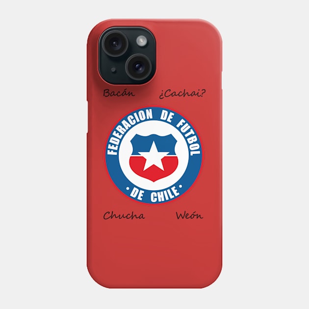 Chile Slang and Soccer Shirt Phone Case by Mr.Guru 305 