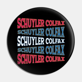 TEXT ART USA SCHUYLER COLFAX Pin