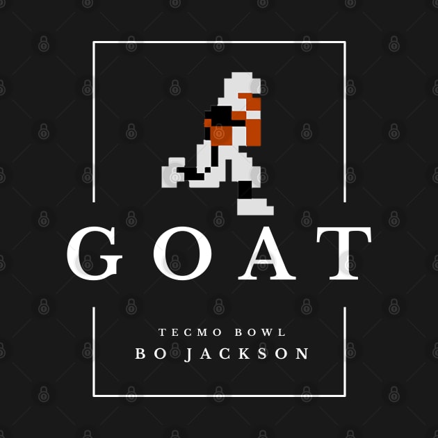 GOAT - Tecmo Bowl Bo Jackson by BodinStreet