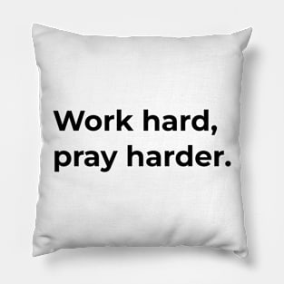 Islamic - Work Hard Pray Harder Pillow