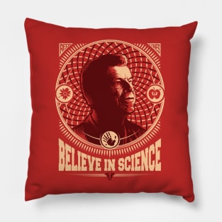 Believe in Science Pillow