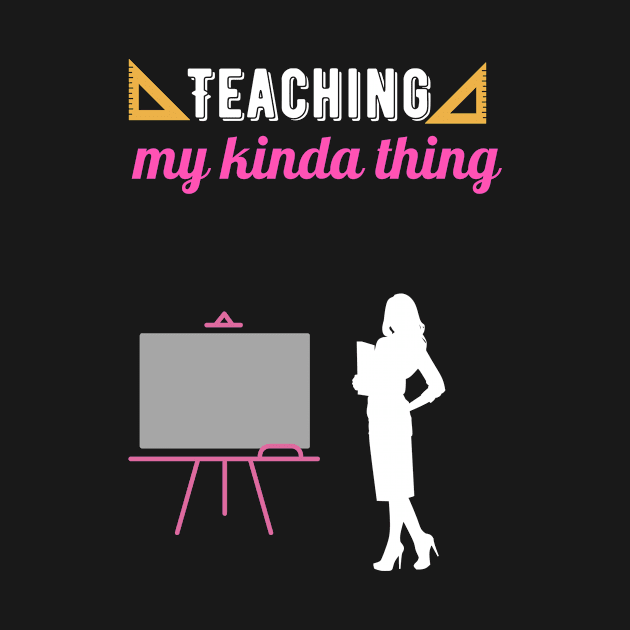 Teaching my kinda thing by GOT A FEELING