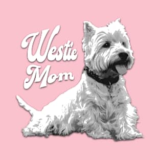 Westie Mom Design for Westie owners T-Shirt