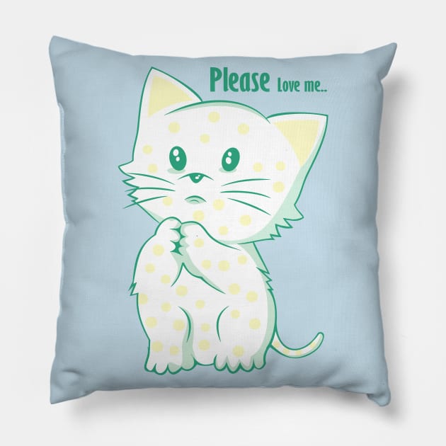 Cat Please love me Pillow by queenpro