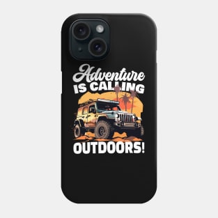 Adventure is calling... Phone Case