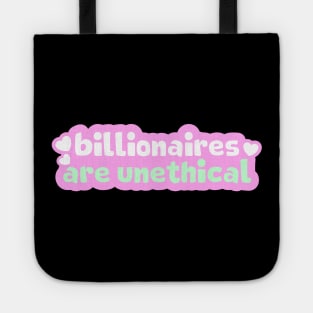 Billionaires Are Unethical Tote