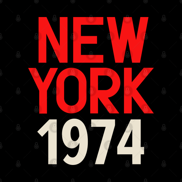 Iconic New York Birth Year Series: Timeless Typography - New York 1974 by Boogosh