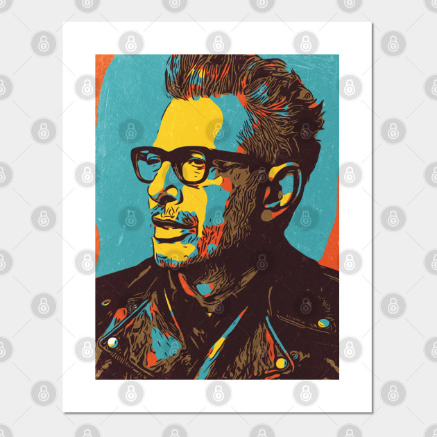Jeff Goldblum Jeff Goldblum Posters And Art Prints Teepublic