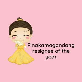 Filipina humor - OFW statement pinakamagandang resignee of the year T-Shirt