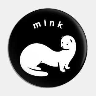 Cute Mink, Stylish art for weasel family lovers Pin