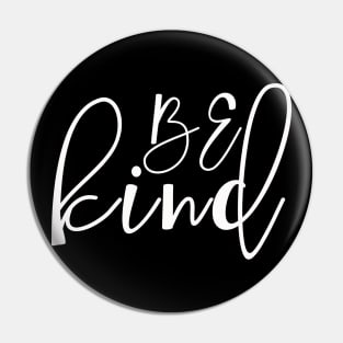 Be Kind Pin