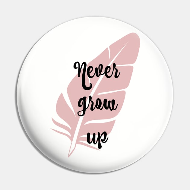 Never Grow Up Pin by StarsHollowMercantile