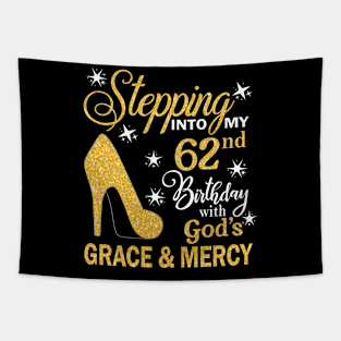 Stepping Into My 62nd Birthday With God's Grace & Mercy Bday Tapestry