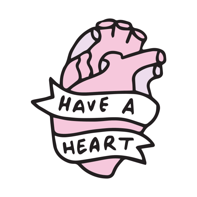 Have A Heart by veronicadearly