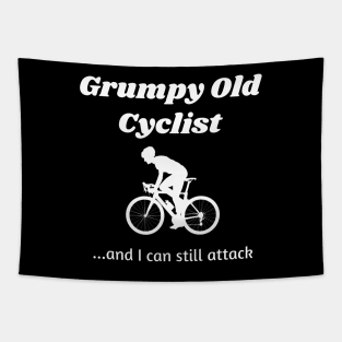 Grumpy Old Cyclist…and I can still attack Tapestry